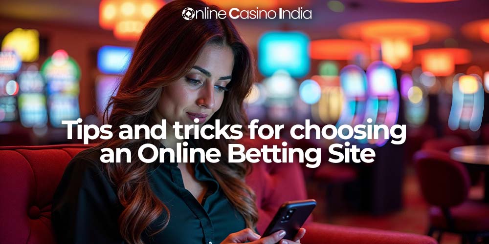 how to choose online betting site